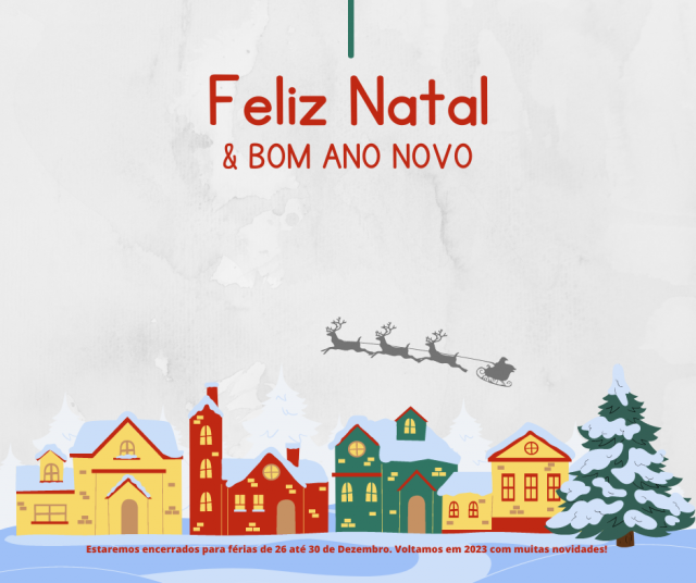 Feliz Natal e um Excelente Ano Novo!